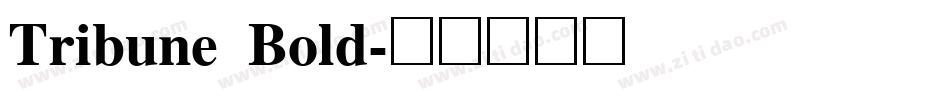 Tribune Bold字体转换